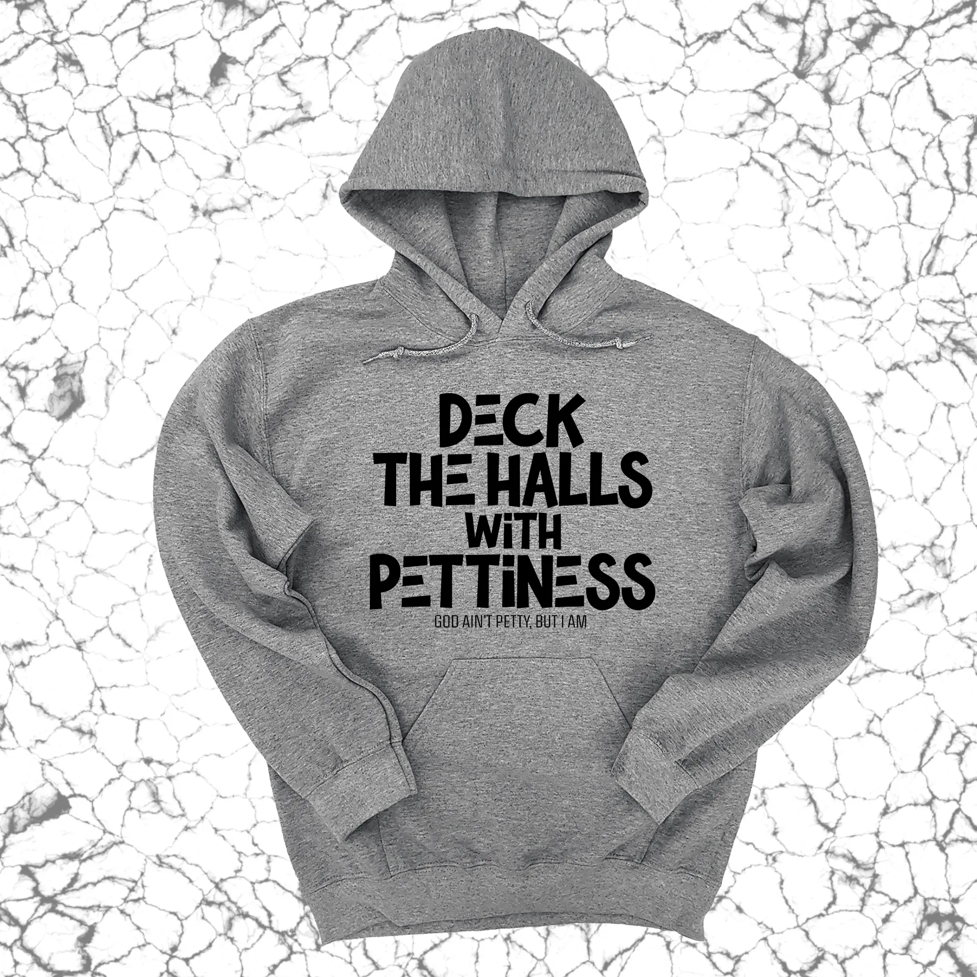 Deck the Halls with Pettiness Unisex Hoodie