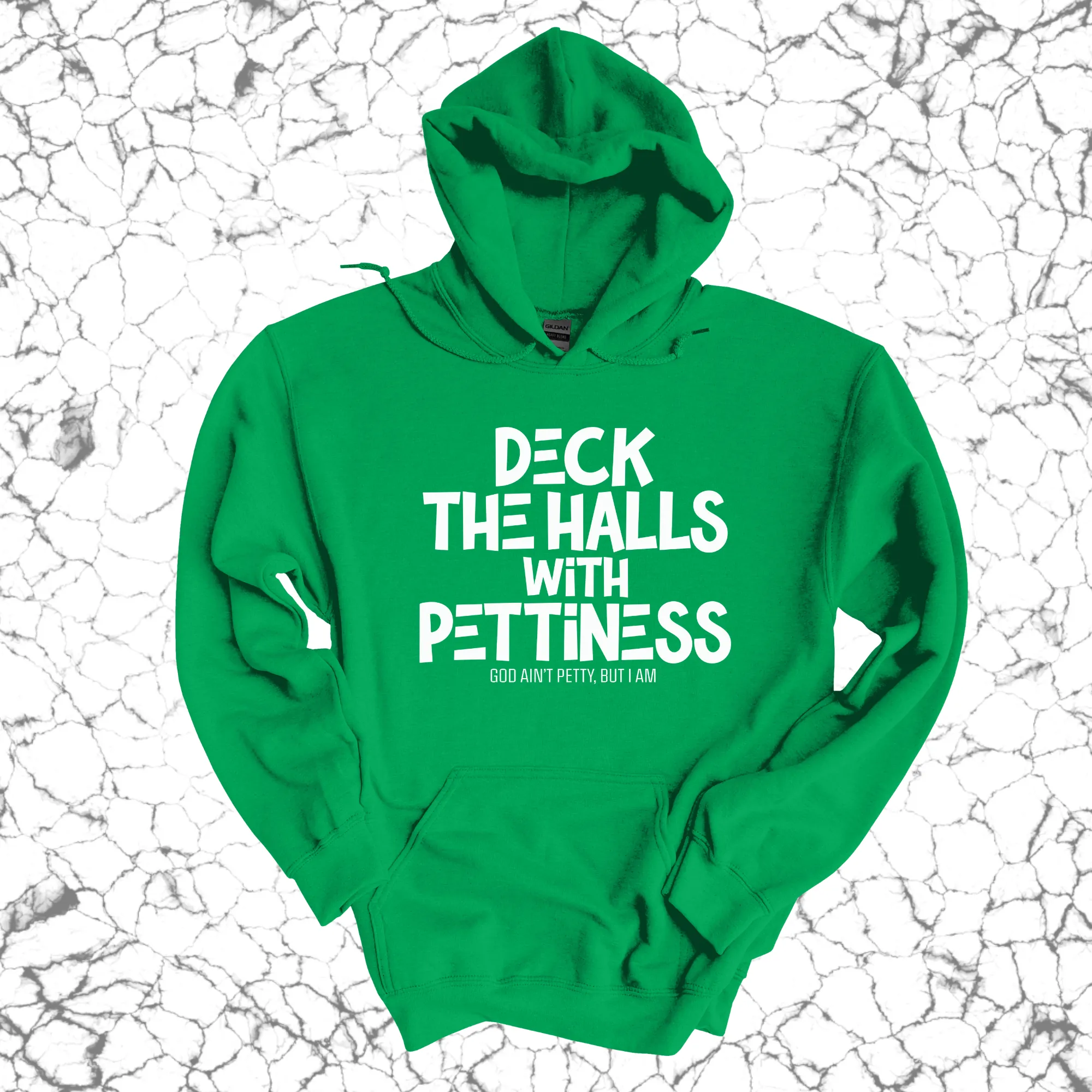 Deck the Halls with Pettiness Unisex Hoodie