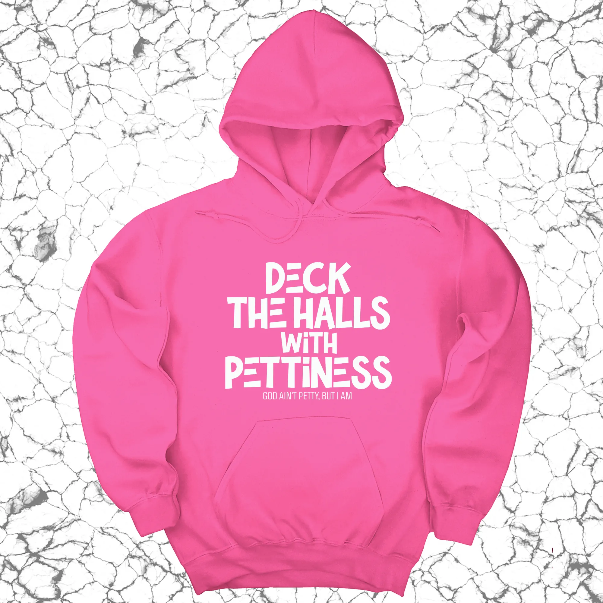 Deck the Halls with Pettiness Unisex Hoodie