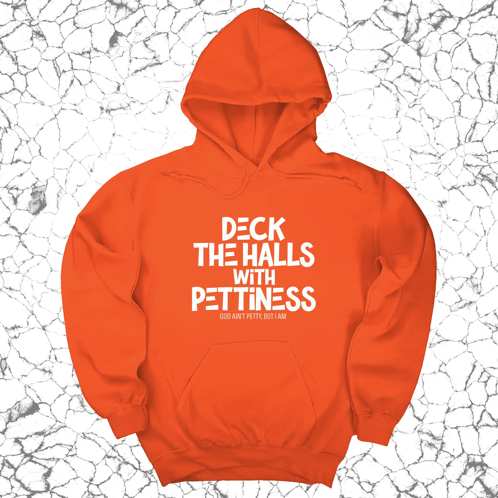 Deck the Halls with Pettiness Unisex Hoodie