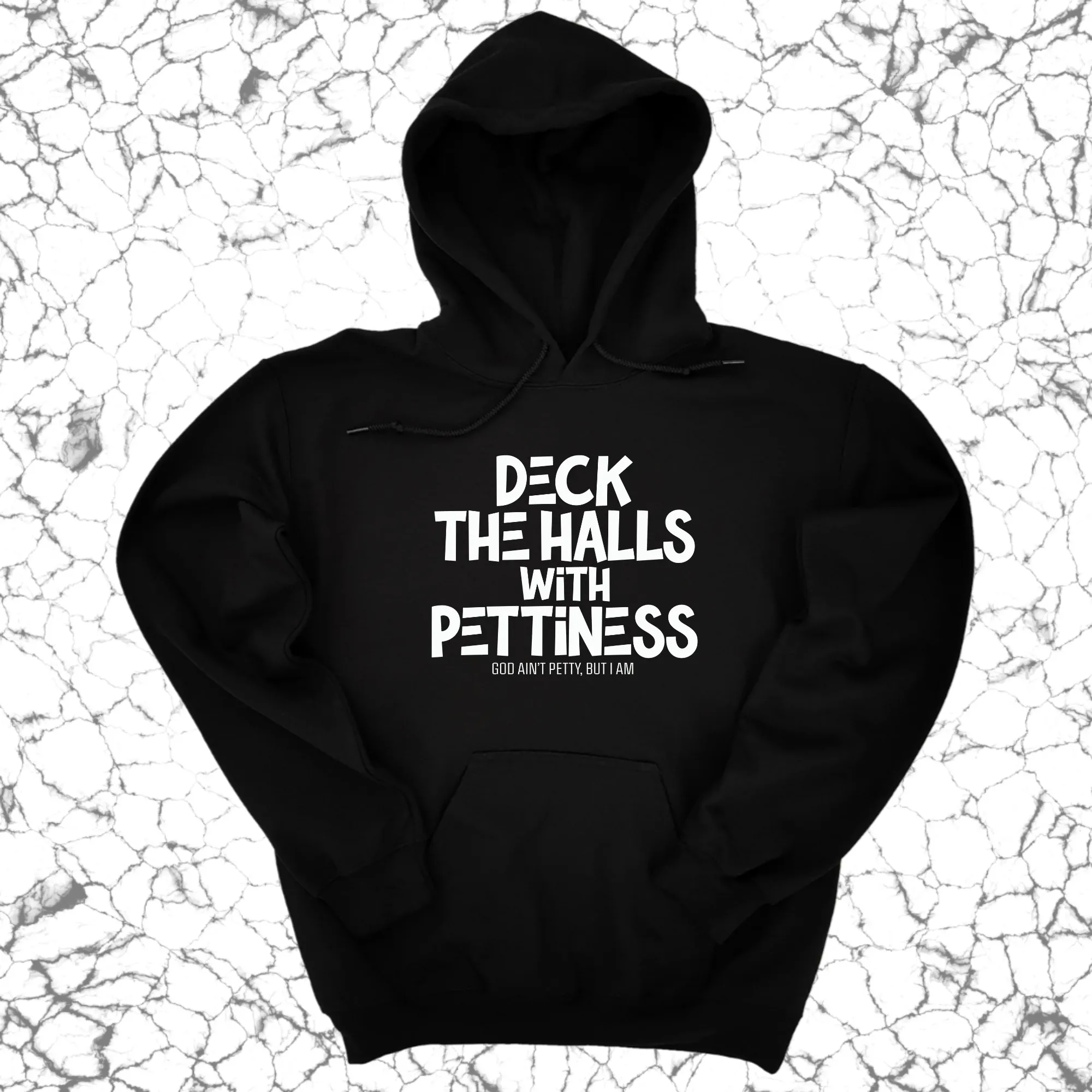 Deck the Halls with Pettiness Unisex Hoodie