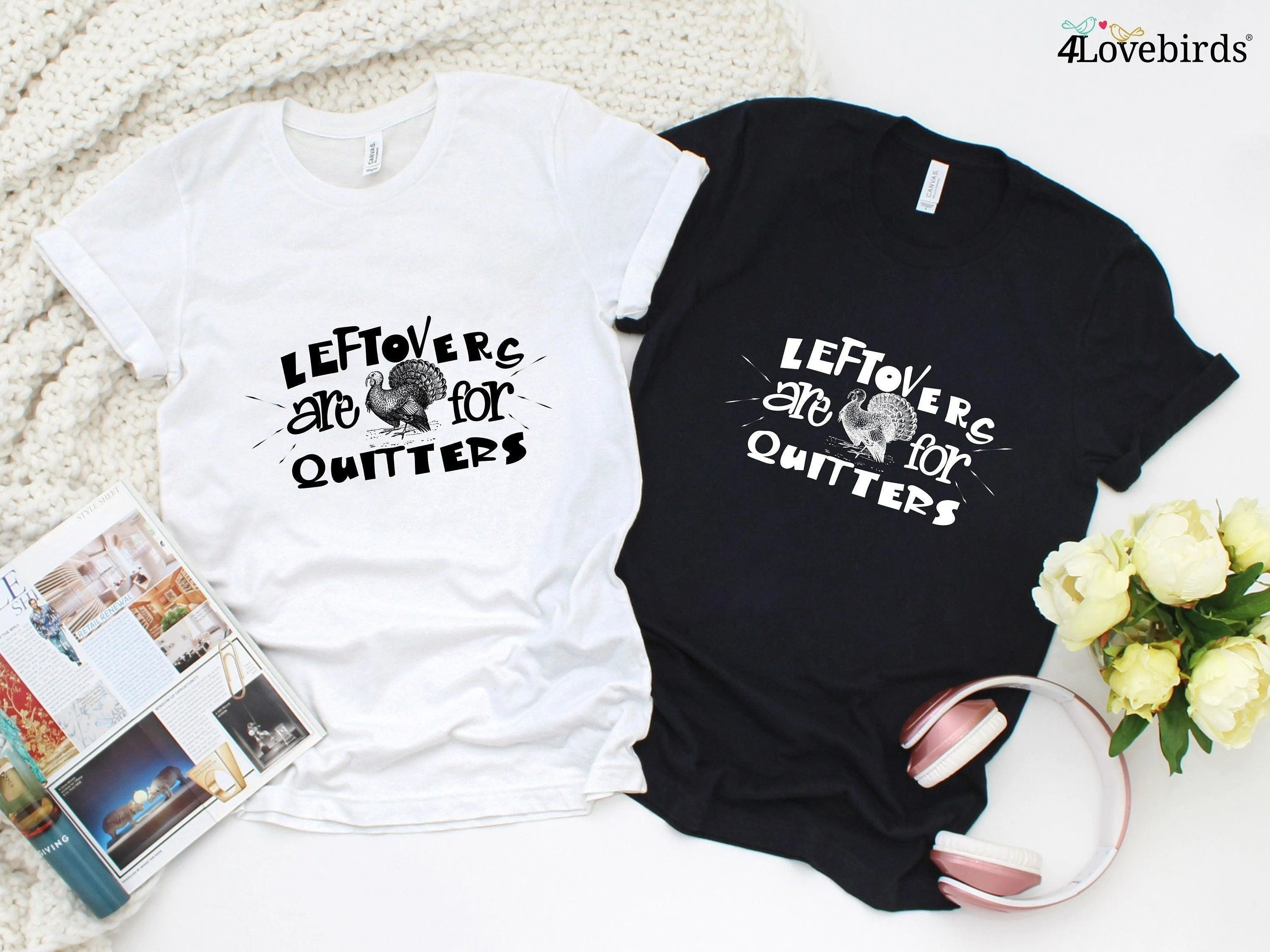 Leftovers Are For Quitters Hoodie - Thanksgiving Shirt - Family Thanksgiving Shirt - Funny Thanksgiving Tee - Thanksgiving Gifts