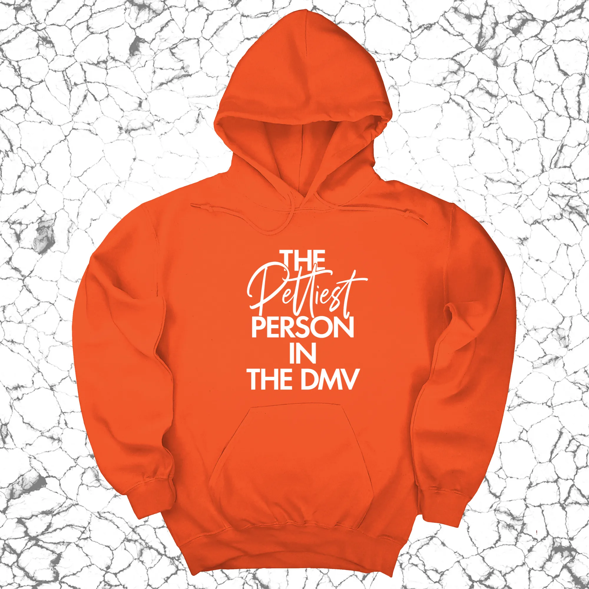 The Pettiest Person in the DMV Unisex Hoodie