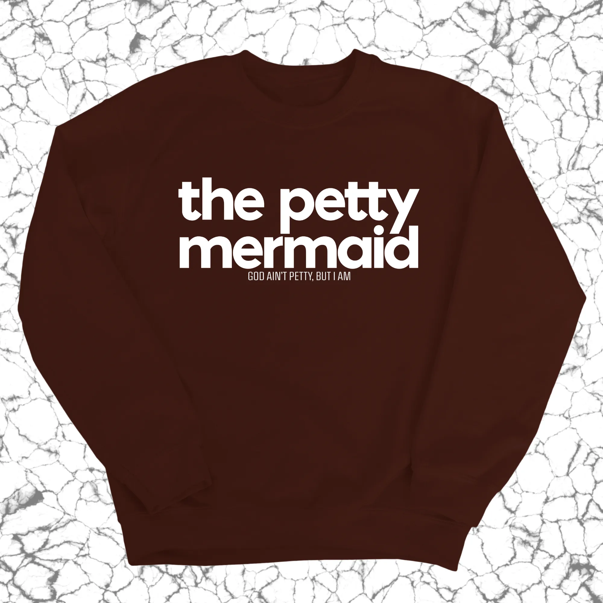 The Petty Mermaid Unisex Sweatshirt