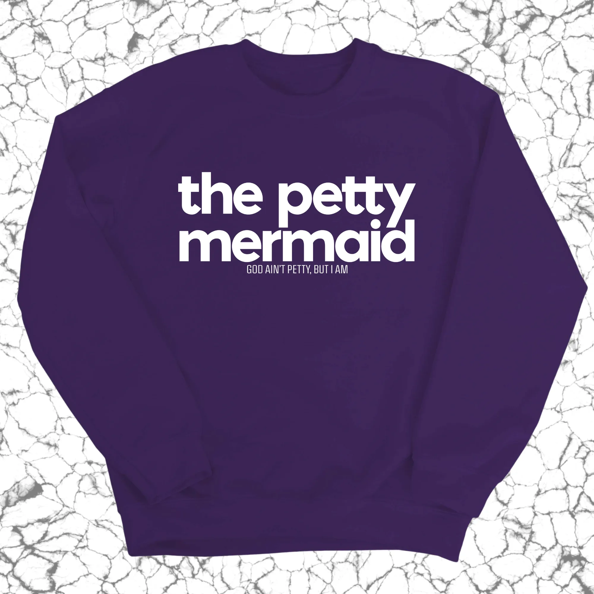 The Petty Mermaid Unisex Sweatshirt